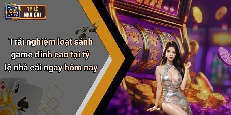 Tylenhacai 73 Trải nghiệm loạt sảnh game đỉnh cao tại tỷ lệ nhà cái ngay hôm nay